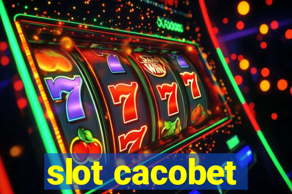 slot cacobet